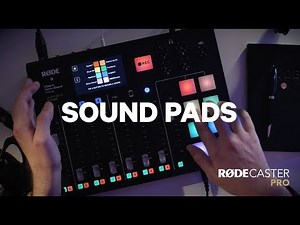 RØDECaster Pro Features - Sound Pads