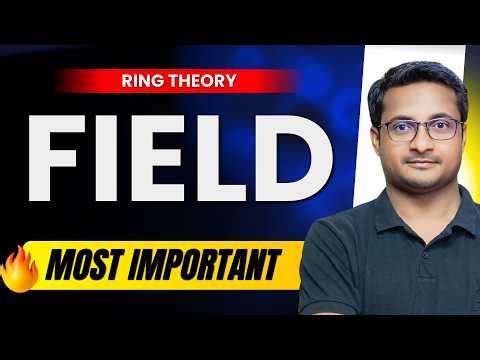 Field Ring Theory | BSc BA Math semester 5 | BSc Math Hons | By Thakur Sir