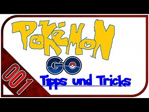 Pokemon GO - Tipps, Tricks & Theorien | Einleitung, Konzept [Beschreibung lesen]