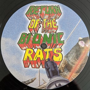 The Bionic Rats - Return Of The Bionic Rats