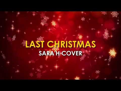 LAST CHRISTMAS - WHAM! - Sara'h cover - French version (English and Spanish subtitles)