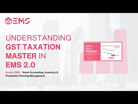 Understanding GST Taxation Master in EMS 2.0 | Hexbis EMS #18