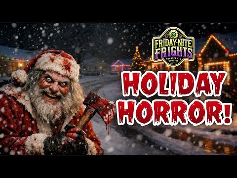FRIDAY NITE FRIGHTS, Ep. 37: HOLIDAY HORROR! CHRISTMAS HORROR MOVIES! THE WOLF MAN!