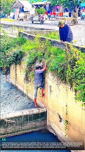 One Brave Citizen Takes Action to Clear a Blocked Dam #rurallife #river #smart #ideas #work #viral
