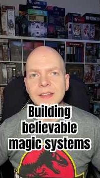 Building believable magic systems
