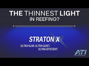 ATI Straton X Explained | Ultra-Thin Design, Serious Reef Performance