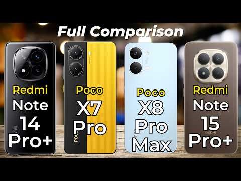 Poco X8 Pro Max Vs Redmi Note 15 Pro+ Vs Poco X7 Pro Vs Redmi Note 14 Pro+