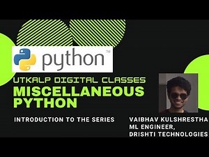 INTRODUCTION to Miscellaneous Python