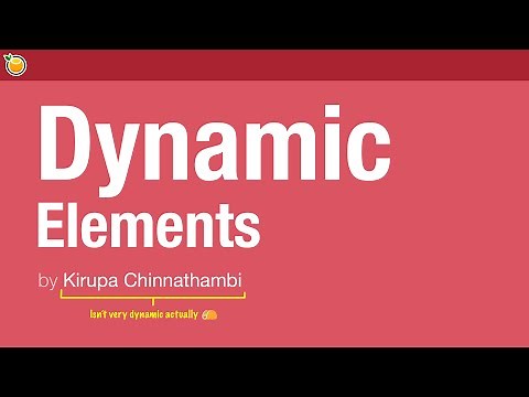 Dynamic Elements