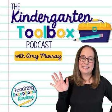 Welcome to The Kindergarten Toolbox Podcast!