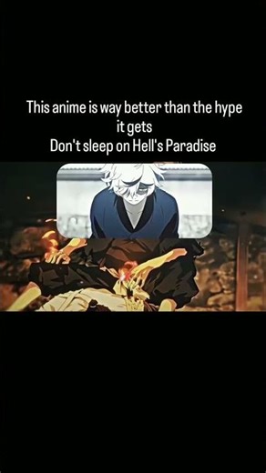 this anime if fire I recommend watching it #anime #hellsparadise