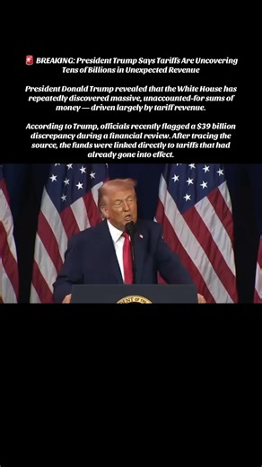 Trump Reveals Billions from Unaccounted Tariff Revenue