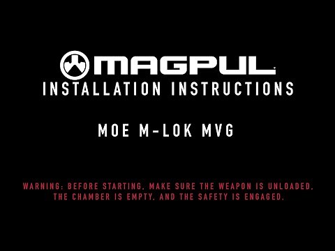 Magpul Instructions - M-LOK MVG