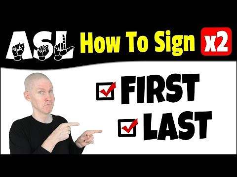 How To Sign FIRST & LAST in ASL | American Sign Language