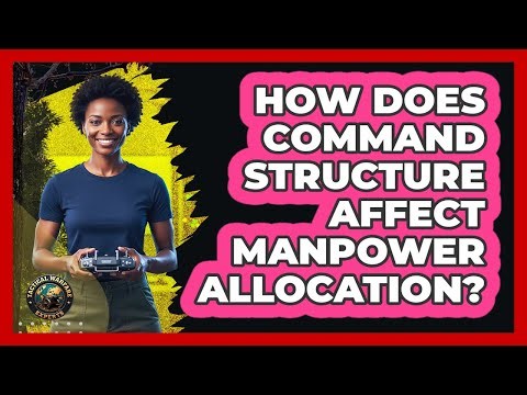 How Does Command Structure Affect Manpower Allocation?