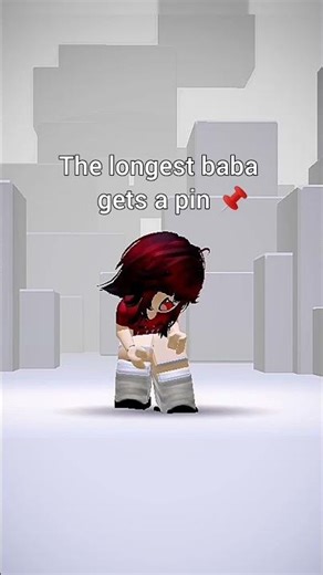 Longest baba gets a pin 📌 #roblox #shorts #edit