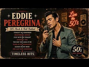 Nonstop 2026 Eddie Peregrina 🎙️ OPM Classics | 1950s Rock & Roll Ballads