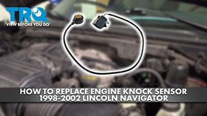How to Replace Engine Knock Sensor 1998-2002 Lincoln Navigator
