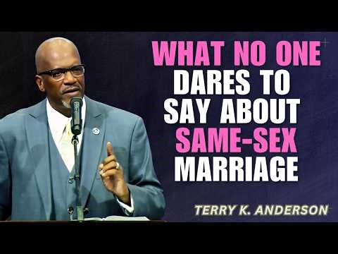 Terry K. Anderson Sermons - Same-Sex Marriage in the Church