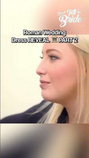 Roman Wedding Dress Reveal 🏛️ PART 2 #donttellthebride #wedding #weddingdress #bride