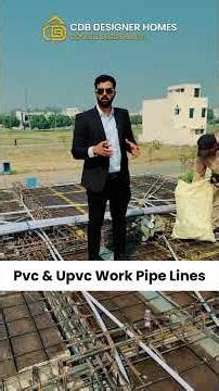 PVC & UPVC Pipeline Work in House Construction | Complete Plumbing Guide