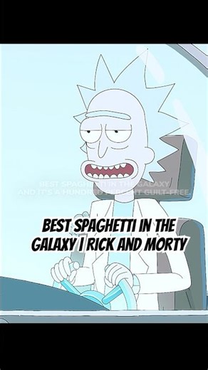 Best spaghetti in the galaxy | Rick and Morty#shorts #shortvideo #funny