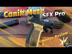 Range Time Review: Canik Mete SFX Pro
