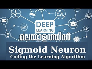Deep Learning in Malayalam - Part 6 - Sigmoid Neuron - Coding the Learning Algorithm