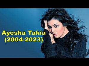 Ayesha Takia evolution (2004-2023) | Filmography