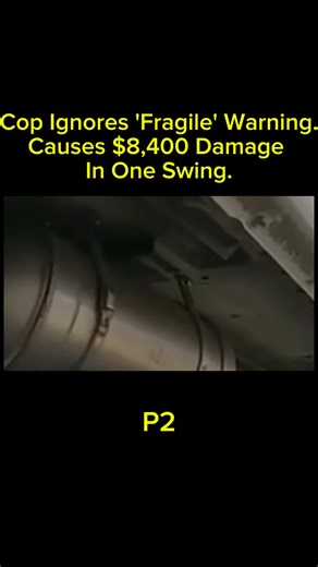 Cop Ignores 'Fragile' Warning. Causes $8,400 Damage In One Swing. | P2 #cops #bodycamcops