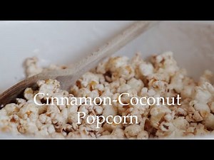 Cinnamon - Coconut Popcorn by Deliciously Ella
