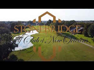 First Tee Golf Course Tour: Stonebridge Golf Club of New Orleans