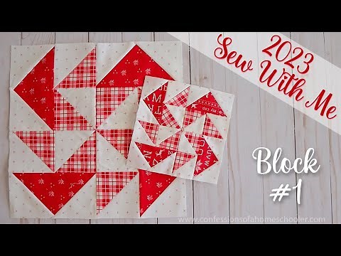 🧵 2023 Sew With Me | Block #1 (Beginner Quilt Series)
