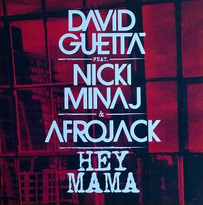 David Guetta Feat. Nicki Minaj & Afrojack - Hey Mama