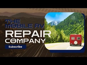 The Mobile RV Repair Company LLC - Recreational Vehicle Repair Near Me San Luis Obispo, CA
