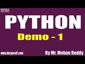PYTHON tutorials || Demo - 1 || by Mr. Mohan Reddy On 10-02-2020