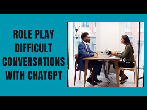 Mastering Difficult Conversations: Role Play with ChatGPT