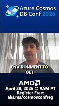 See it. Build it. Ship it. | Azure Cosmos DB Conf 2026