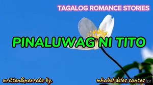 2.5M views · 31K reactions | Pinaluwag ni Tito #SPG #tagalogstories #truestories | Tagalog Romance Stories | Facebook