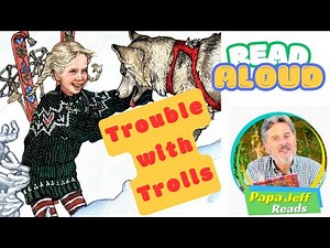 Trouble with Trolls Read Aloud for Kids | Jan Brett's Classic Tale