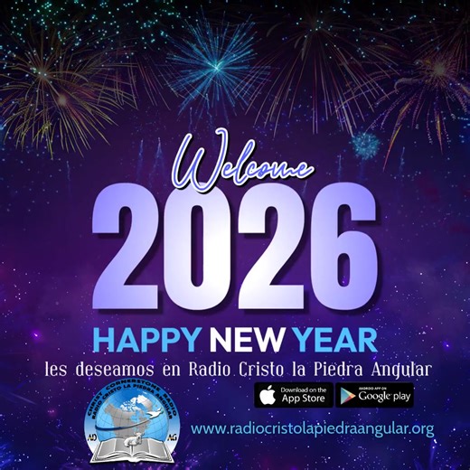 Feliz año 2026 les deseamos en Radio Cristo la Piedra Angular//equipo de programadores//Lideres y asitentes de programas//Junta directiva de Radio// | Radio Cristo la Piedra Angular