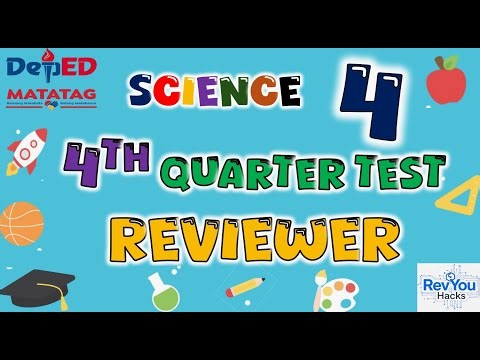 Grade 4, Science4, 4th Quarter Reviewer MATATAG Curriculum.