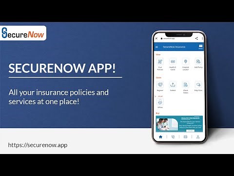 The SecureNow App : One-stop solution for all your insurance services.