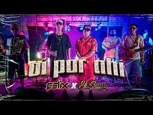EL RUSSO FT @FelixRecordok - OI POR AHÍ - VIDEO OFICIAL