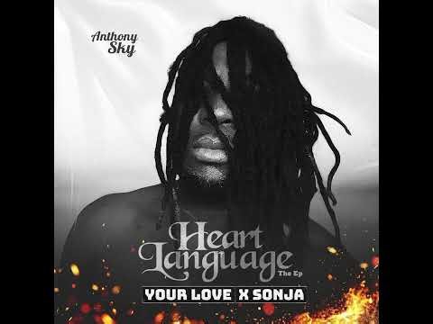 Anthony Sky X Sonja - Your Love