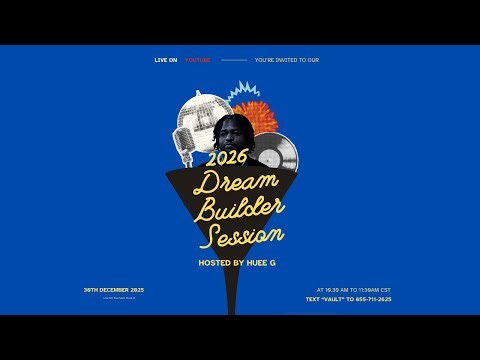 2026 Dream Builder Session