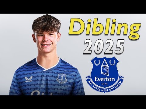 Tyler Dibling 2025 ● Welcome to Everton 🔵🏴󠁧󠁢󠁥󠁮󠁧󠁿