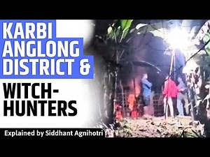 Dark legacy of Karbi Anglong district in Assam