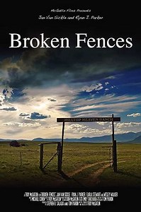 Broken Fences (2008) - Movie