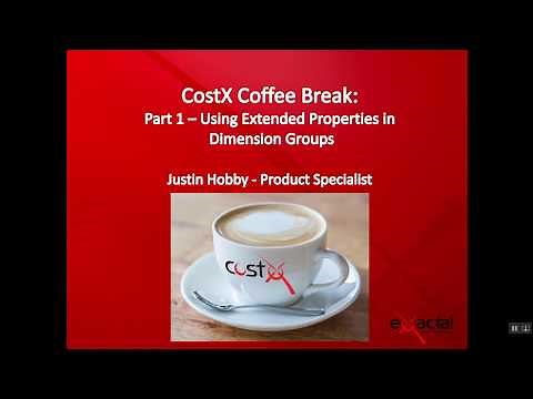 CostX Coffee Break Webinar - Using Extended Properties in Dimension Groups
